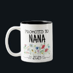 The Best Nana Get Promoted Est 2025 Two-Tone Co Two-Tone Coffee Mug<br><div class="desc">promoted to, Nana , grandmother, 2025, mum, birthday,  pregnancy,  announcement gifts,  watercolor wildflowers,  custom year</div>