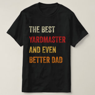 The Best Niche And Even Better Dad T-Shirt