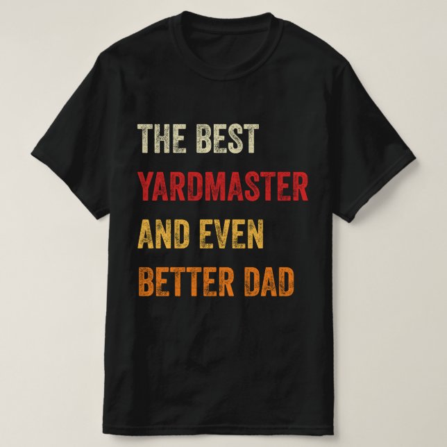 The Best Niche And Even Better Dad T-Shirt (Design Front)