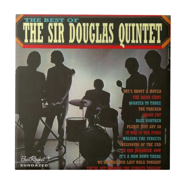 The Best Of The Sir Douglas Quintet Ceramic Tile (Front)