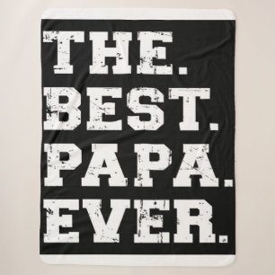 The Best Papa Ever Love Dad Sherpa Blanket