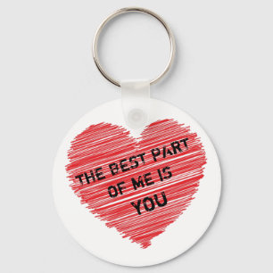 The best part of me romantic text in a red heart key ring