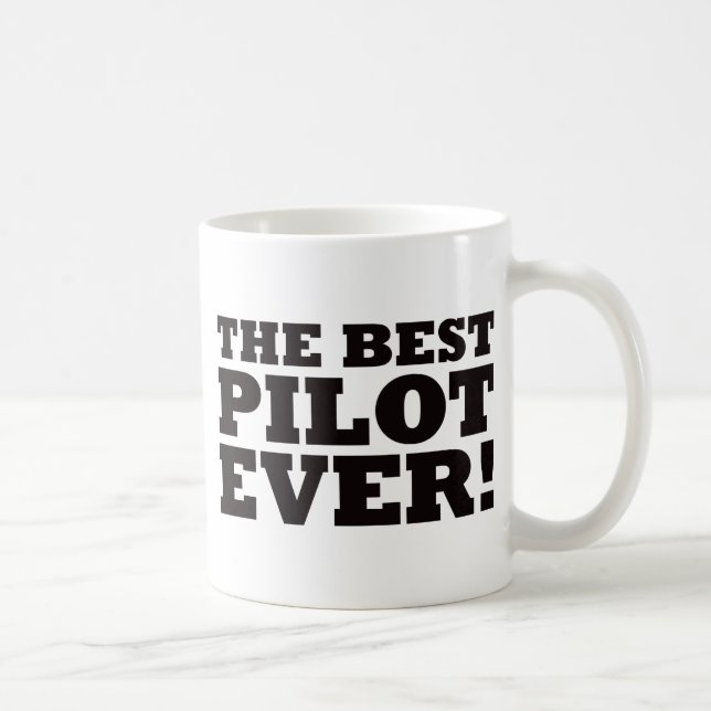 The Best Pilot Ever Coffee Mug (Right)