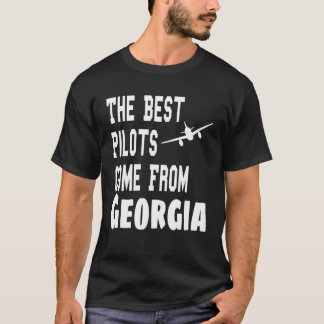 The Best Pilots Come From Georgia Aviation Flying T-Shirt