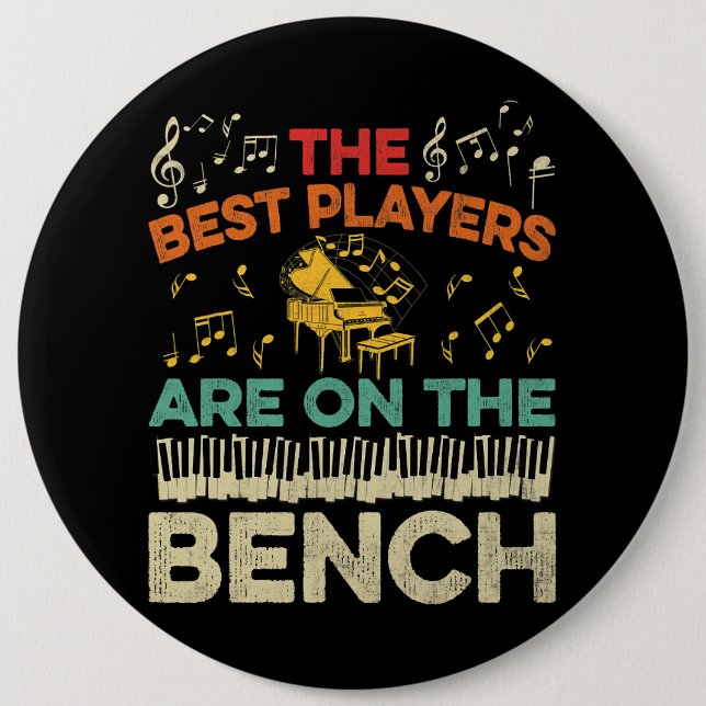 The Best Players Are On The Bench Retro Pianist Pi 6 Cm Round Badge (Front)
