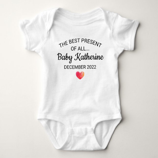 The Best Present of All Pregnancy Announcement Baby Bodysuit (Front)