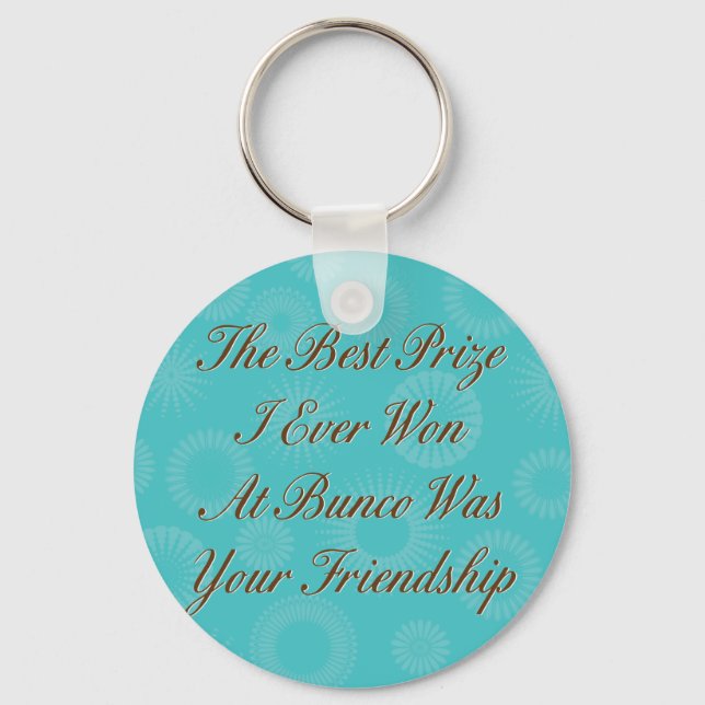 the best prize I ever won at Bunco Key Ring (Front)