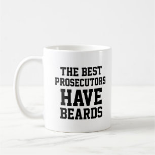 The Best Prosecutors Have Beards Coffee Mug