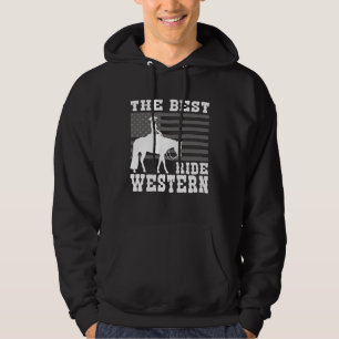 The Best ride Western Horse Reining Trail Rider 4 Hoodie