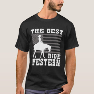 The Best ride Western Horse Reining Trail Rider 4 T-Shirt