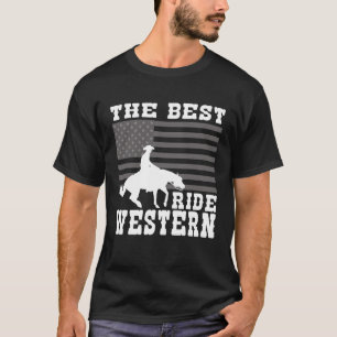 The Best ride Western Horse Reining Trail Rider 8 T-Shirt