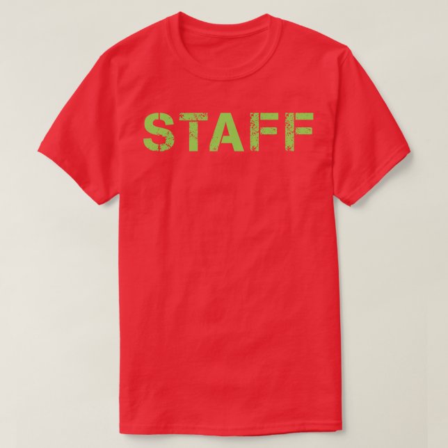The Best Staff Member Text T-Shirt (Design Front)