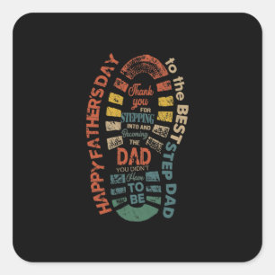 The Best Step Dad Thank You For Stepping Into Square Sticker