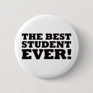 The Best Student Ever 6 Cm Round Badge
