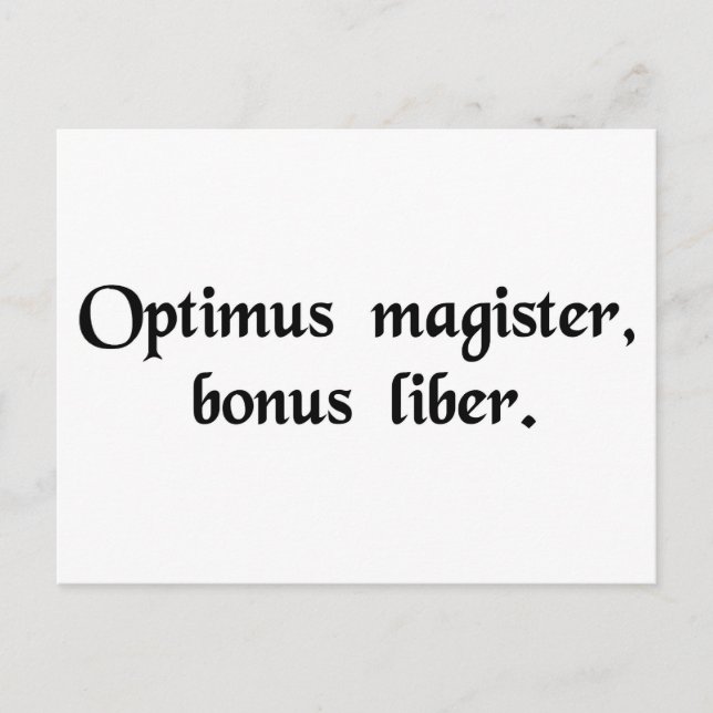 The best teacher is a good book. postcard (Front)