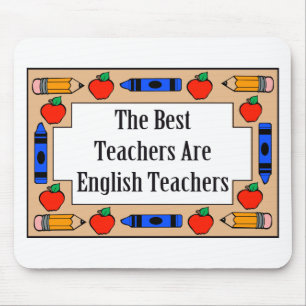 The Best Teachers Are English Teachers Mouse Pad