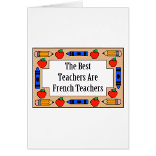 The Best Teachers Are French Teachers