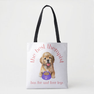 The Best Therapist Has Fur and Four Legs, Tote Bag