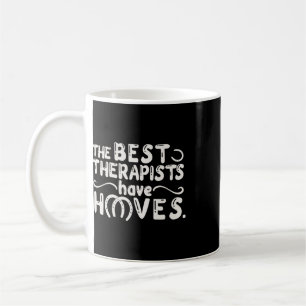 The Best Therapists Have Hooves Horses Humour Hipp Coffee Mug