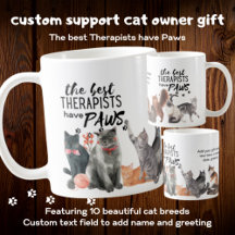 THE BEST THERAPISTS HAVE PAWS Support CATS Custom