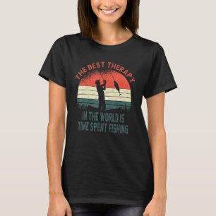 The best therapy in the world is time spent for a T-Shirt