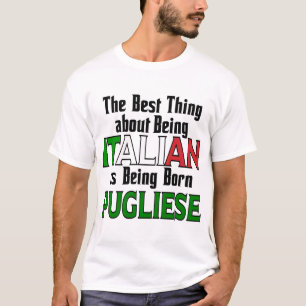 The Best Thing about being Italian  T-Shirt