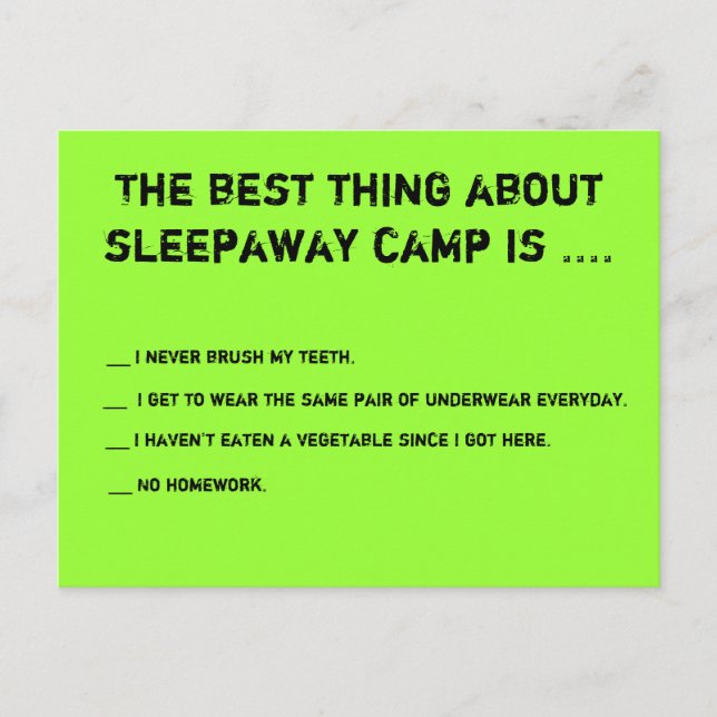 The Best Thing About Sleepaway Camp Is ... Postcard (Front)