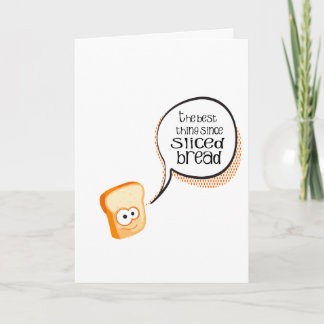 The Best Thing Since Sliced Bread Thank You Card