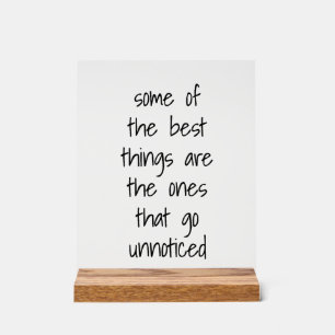 The Best Things Acrylic Sign