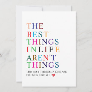 The Best Things in Life Are Friends Like You! Holiday Card