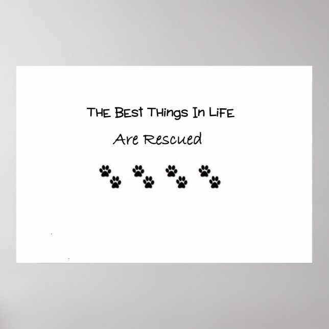 The Best Things In Life Are Rescued Poster (Front)