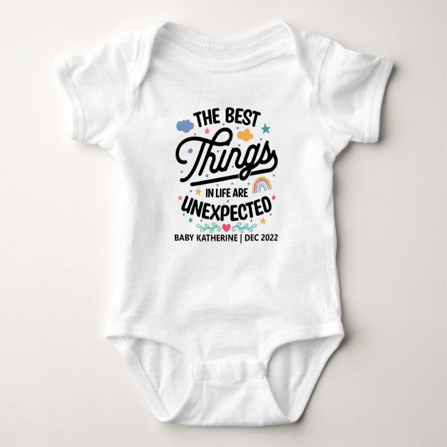 The Best Things in Life are Unexpected Baby Bodysuit (Front)
