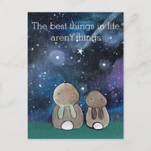 The Best Things in Life Aren't Things Bunny Rabbit Postcard