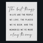 The Best Things In Life Beautiful Quote Faux Canvas Print<br><div class="desc">The best things in life are the people we love,  the places we’ve been,  and the memories we’ve made along the way. Beautiful quote print!</div>