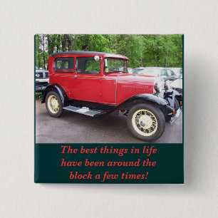 The best things in lifehave been around the blo... 15 cm square badge