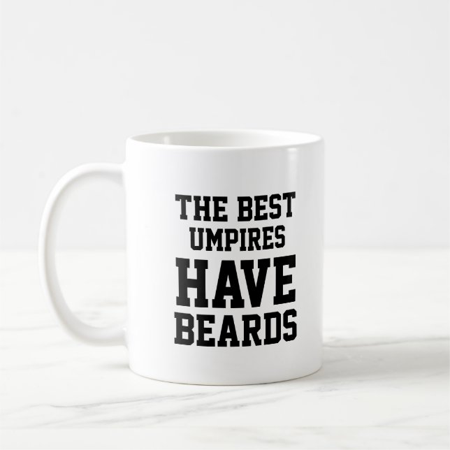 The Best Umpires Have Beards Coffee Mug (Left)