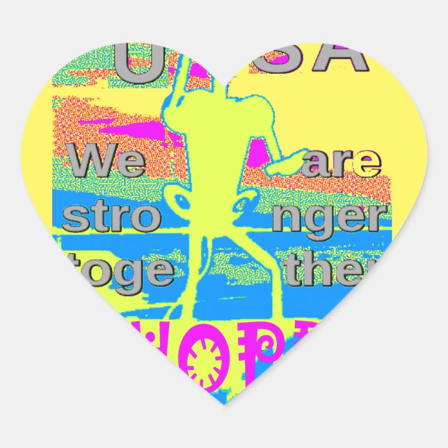 The Best USA Hope  Hillary Stronger Together Heart Sticker (Front)