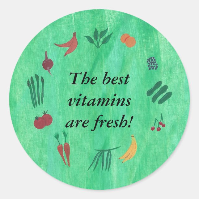 The best vitamins are fresh fruit veggie stickers (Front)
