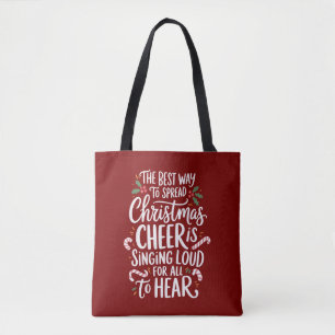 The Best Way To Spread Christmas Cheer Elf Xmas Tote Bag