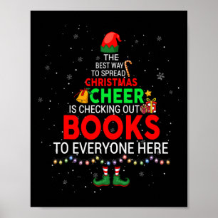 The Best Way To Spread Christmas Cheer Is Checking Poster