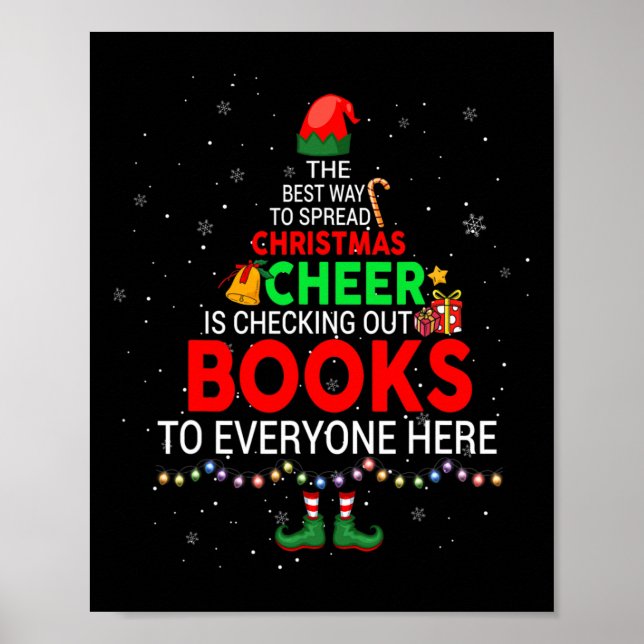 The Best Way To Spread Christmas Cheer Is Checking Poster (Front)