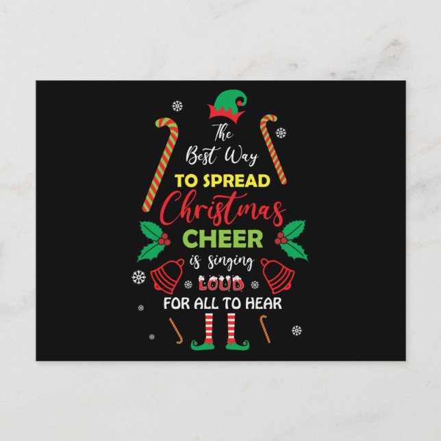 The Best Way to Spread Christmas Cheer is Singing Postcard (Front)