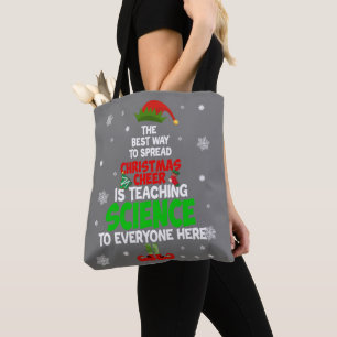 The Best Way To Spread Christmas Cheer Is Teaching Tote Bag