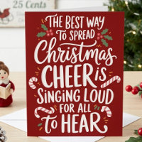 The Best Way To Spread Christmas Cheer Quote
