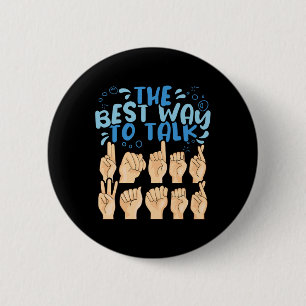 The Best Way to talk Underwater ASL American Sign  6 Cm Round Badge