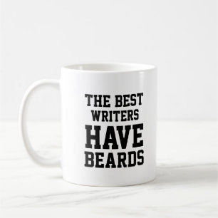 The Best Writers Have Beards Coffee Mug