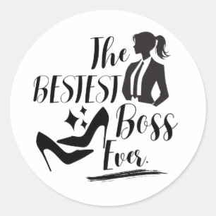 The Bestest Lady Boss  Classic Round Sticker