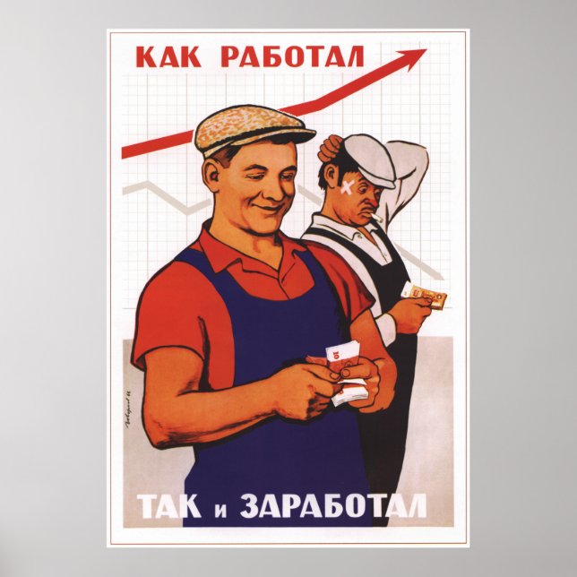 The Better You Worked the More You Will Get Paid Poster (Front)