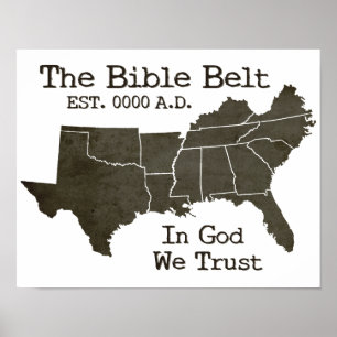 The Bible Belt In God We Trust Christian Poster