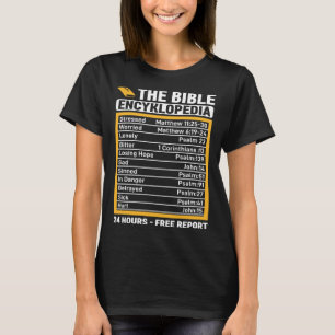 The Bible Encyklopedia 24 Hours  Free Report T-Shirt